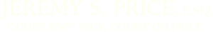Jeremy S. Price, Esq. - Attorney